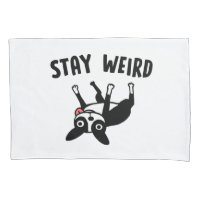 Stay Weird Funny Boston Terrier Dog