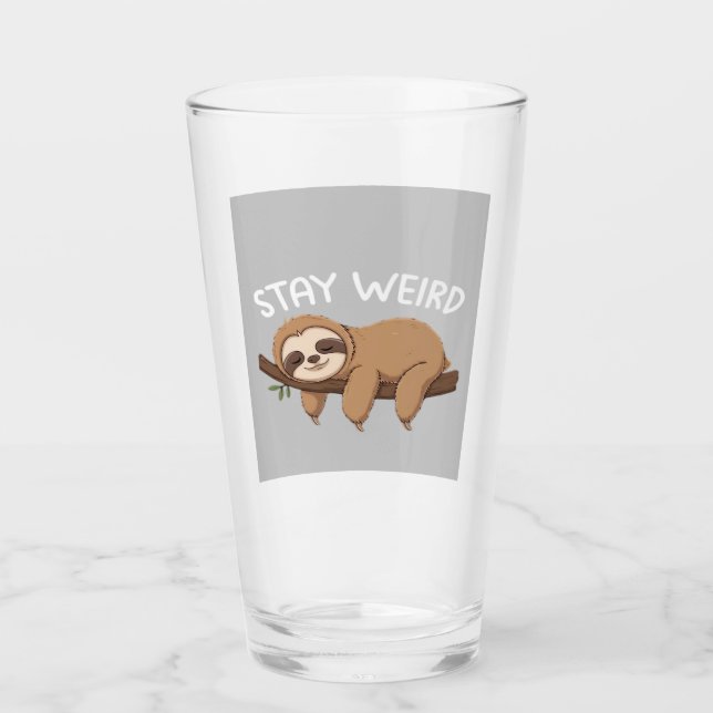 Stay Weird funny sloth for animal lover men women  Glass (Front)