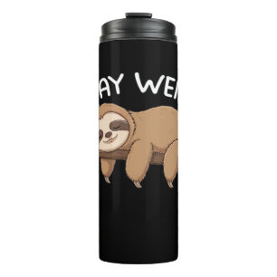 Stay Weird funny sloth for animal lover men women Thermal Tumbler