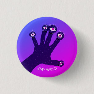 Stay Weird Funny Strange Creepy Psychedelic 3 Cm Round Badge