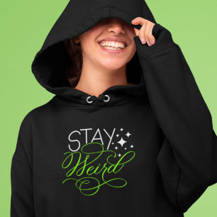 Stay Weird Geek, Nerd, Introvert Hoodie