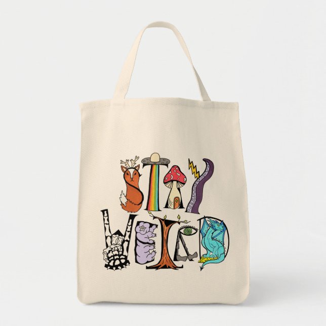 Stay Weird Grocery Tote Bag (Front)
