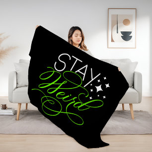 Stay Weird Introvert, Geek, Nerd Fleece Blanket