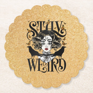 Stay Weird Paper Coaster
