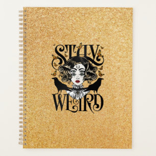 Stay Weird Planner