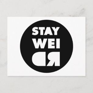 Stay Weird Postcard