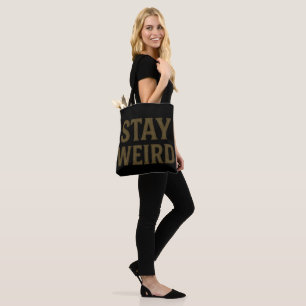 Stay Weird Retro Streetwear Tote Bag