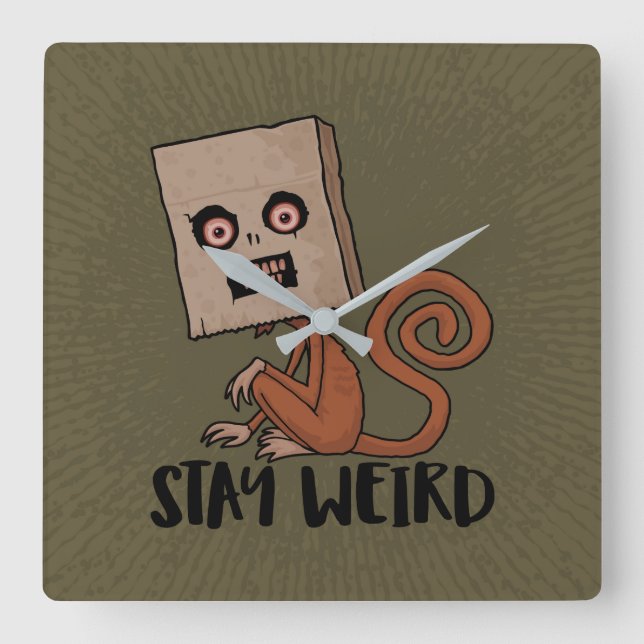 Stay Weird Sack Monkey Square Wall Clock (Front)