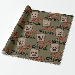Stay Weird Sack Monkey Wrapping Paper