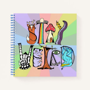Stay Weird Sketchpad Notebook