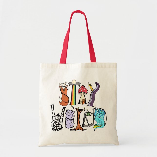 Stay Weird Tote Bag (Front)