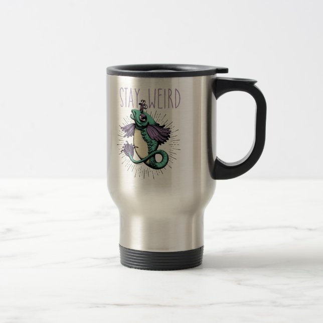 Stay Weird Travel Mug (Right)