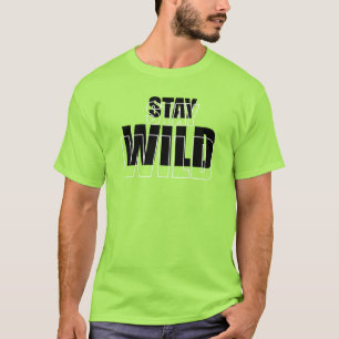  Stay Wild Adventure Nature Quote T-Shirt