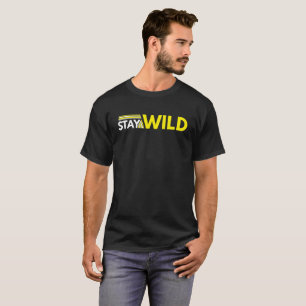 Stay Wild Adventure Nature Quote T-Shirt