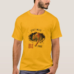 "Stay Wild, Be Free – Majestic Tiger Inspirational T-Shirt