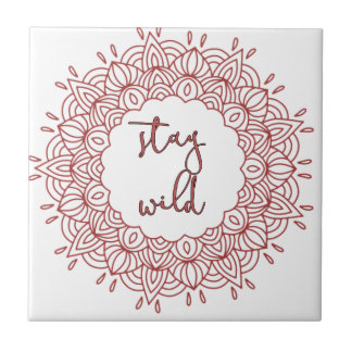 Stay Wild Boho Gypsy Design Tile