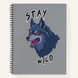 Stay Wild Bold Wolf Spirit Notebook