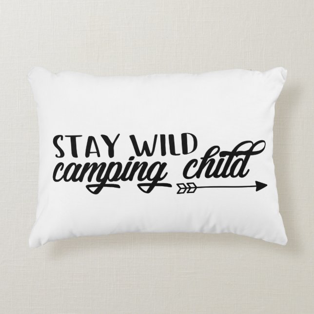 Stay Wild Camping Child Decorative Cushion (Front)