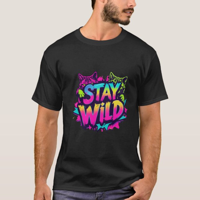 Stay Wild Cat T-Shirt (Front)