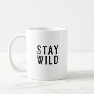 Stay Wild Coffee Mug