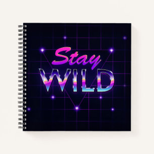 Stay Wild Cool Retro 80s Vaporwave Notebook