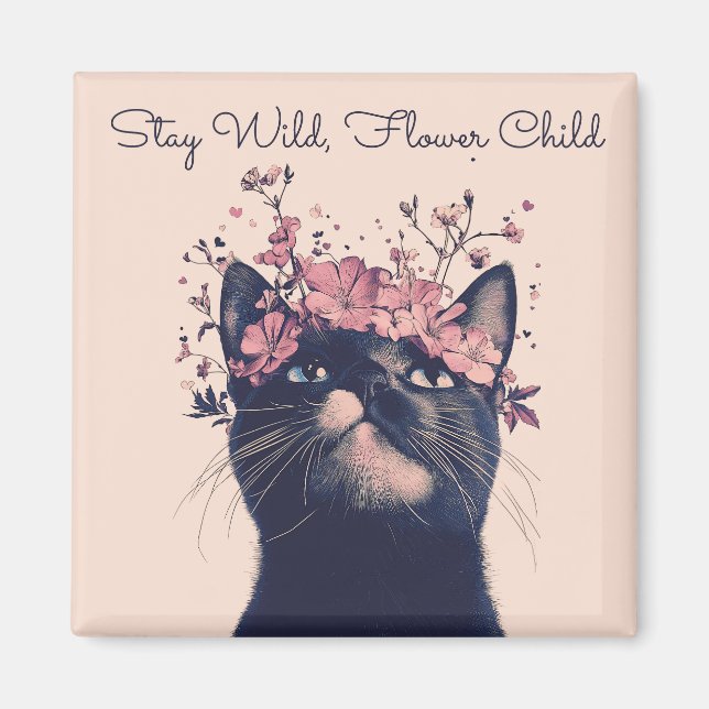 Stay Wild, Flower Child Cat Floral Boho Magnet (Front)