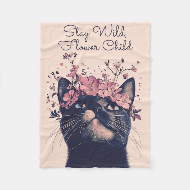 Stay Wild, Flower Child Cat Floral Fleece Blanket (Front)