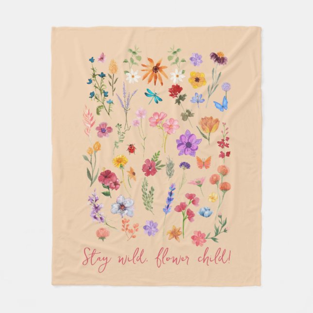 Stay Wild Flower Child Embrace Nature Fleece Blanket (Front)