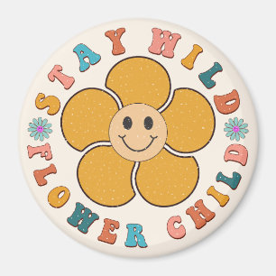 Stay Wild Flower Child Magnet