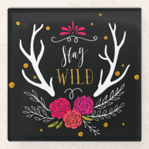 Stay Wild Glass Coaster