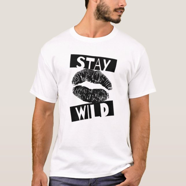 Stay Wild Graphic T-Shirt (Front)