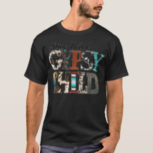 Stay Wild Gypsy Child Cowhide Serape Boho T-Shirt