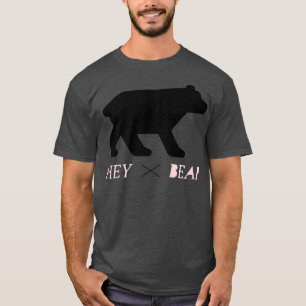 Stay Wild Hey Bear T-Shirt