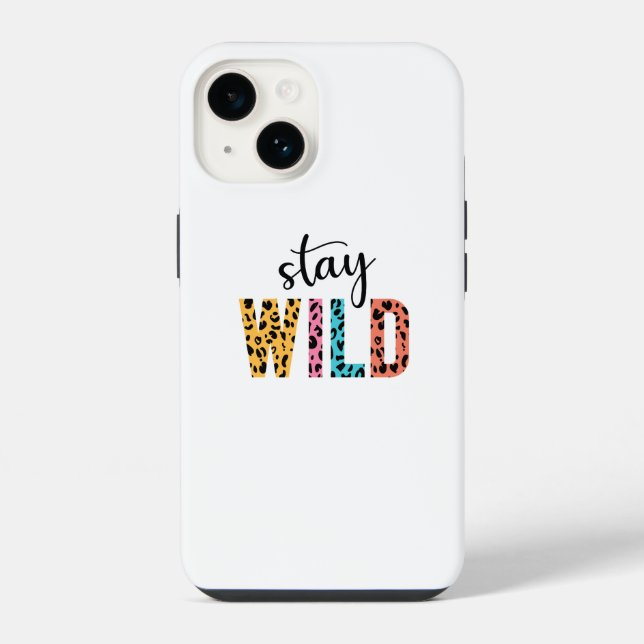 Stay Wild iPhone Case (Back)
