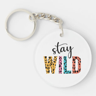 Stay Wild Key Ring