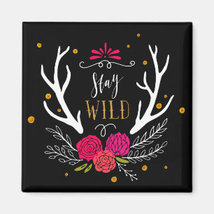 Stay Wild Magnet