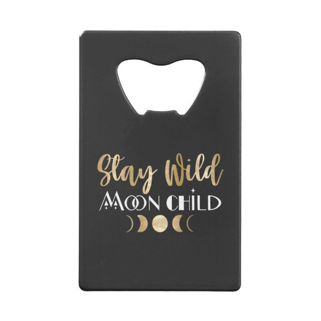 Stay Wild Moon Child  (Front)
