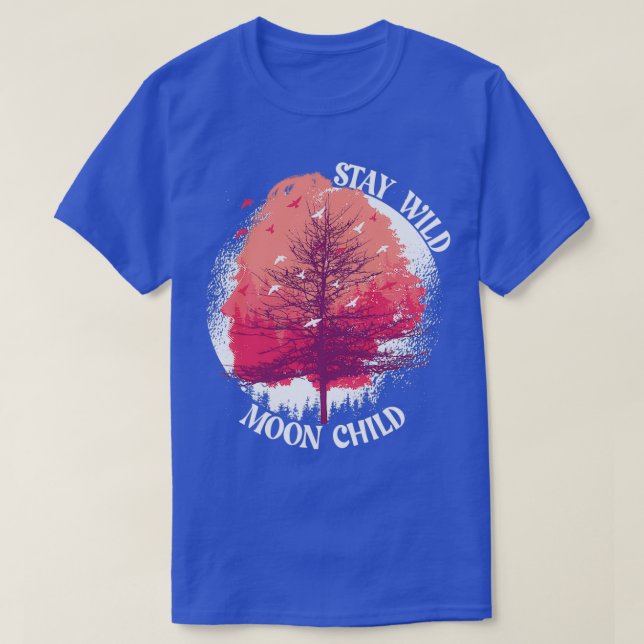 Stay Wild Moon Child Boho Peace Hippie Gift Moon C T-Shirt (Design Front)