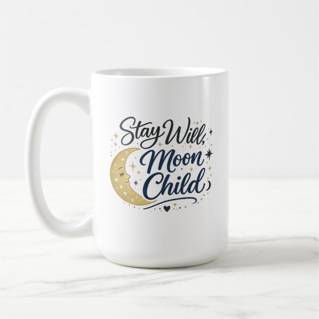 Stay Wild Moon Child Celestial Boho Coffee Mug (Left)