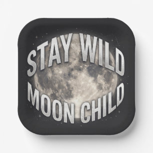 Stay Wild Moon Child Celestial Full Moon Paper Plate
