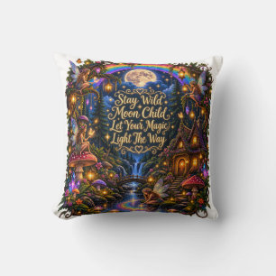 Stay Wild Moon Child Whimsical Fairy Forest Throw Cushion