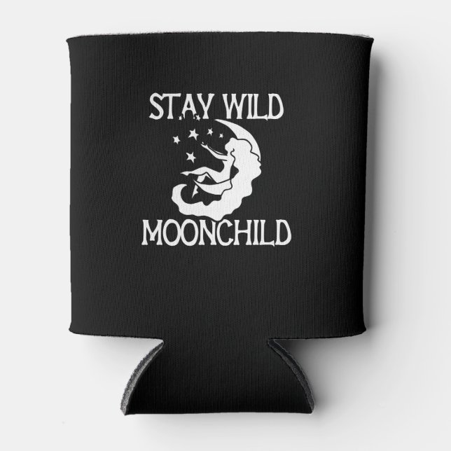 Stay Wild Moonchild Can Cooler (Front)