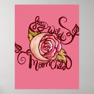 Stay Wild MoonChild Poster