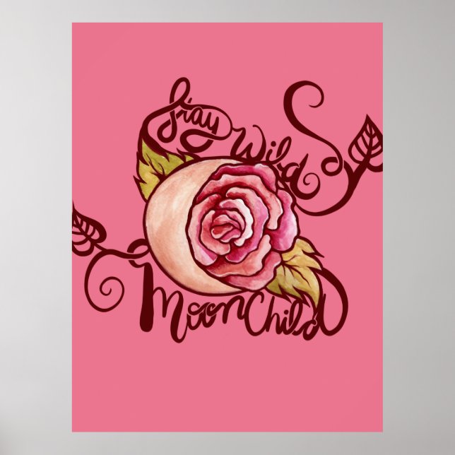 Stay Wild MoonChild                                Poster (Front)