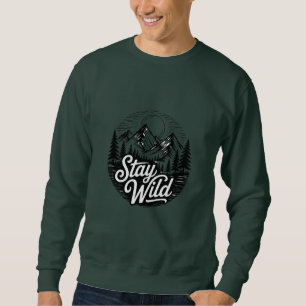 Stay Wild Mountains Forest Vintage Hiking Emblem Sweatshirt