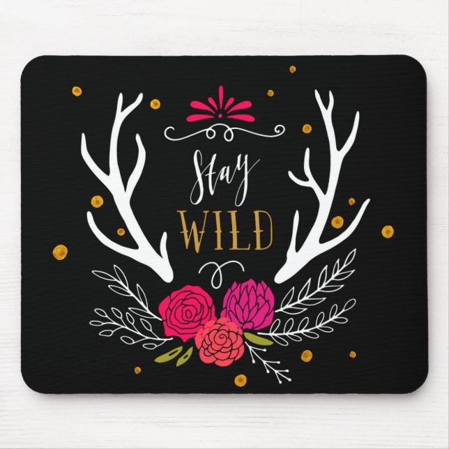 Stay Wild Mouse Mat (Front)