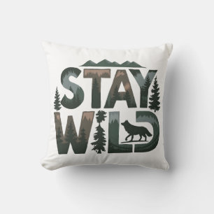 Stay Wild - Nature-Inspired Design Cushion