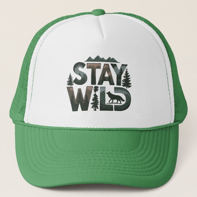 Stay Wild - Nature-Inspired Design Trucker Hat (Front)