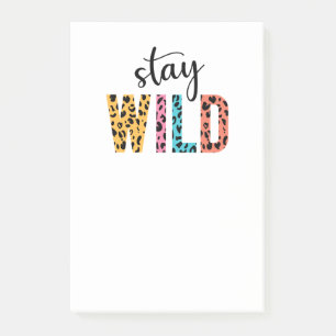 Stay Wild Post-it Notes