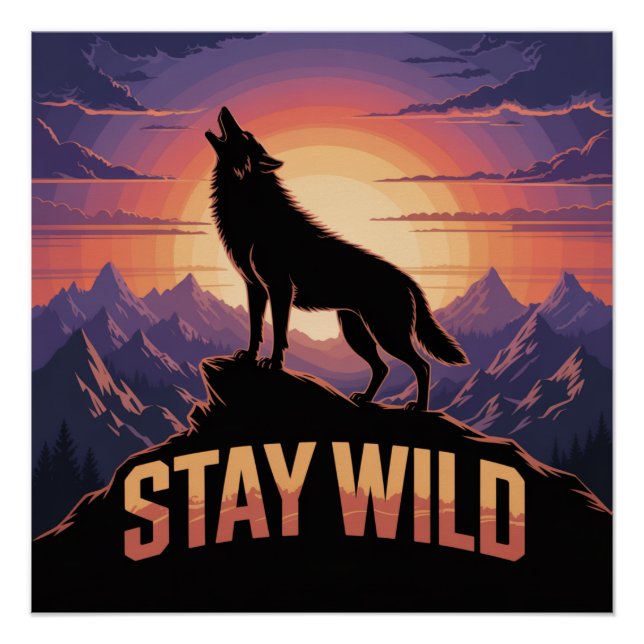 Stay Wild Poster (Front)